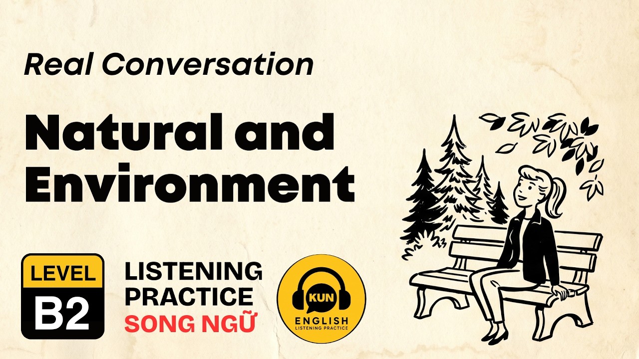 B2 English Listening Practice – The Natural World & Environment: Real Stories and Discoveries