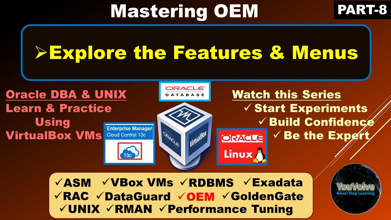 OEM 13c - Exploring the Features and Menus [Mastering OEM - Step By Step Tutorial - Part-8]