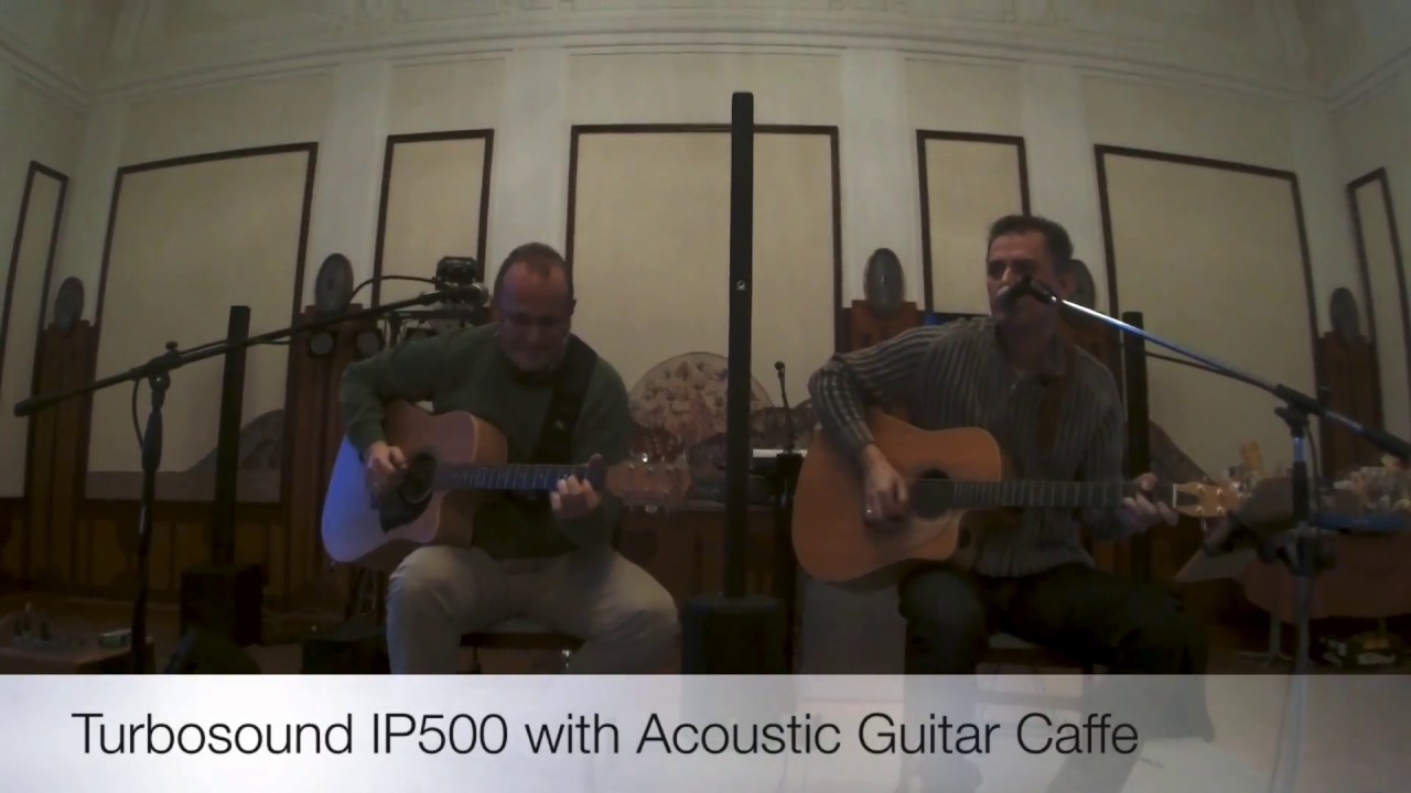 Acoustic Guitar Caffe - Turbosound #IP500 review