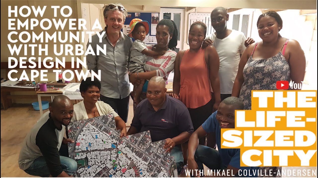 How To Empower an Informal Community with Urban Design and Town Planning in Cape Town