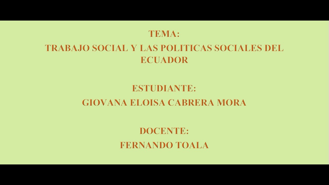 Trabajo Social y Pol&iacute;tica Social del Ecuador