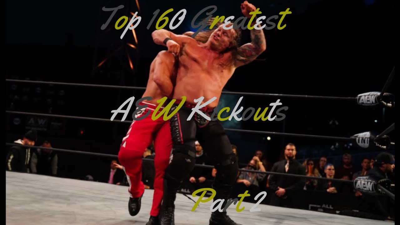 Top 160 Greatest  AEW kickouts part 2
