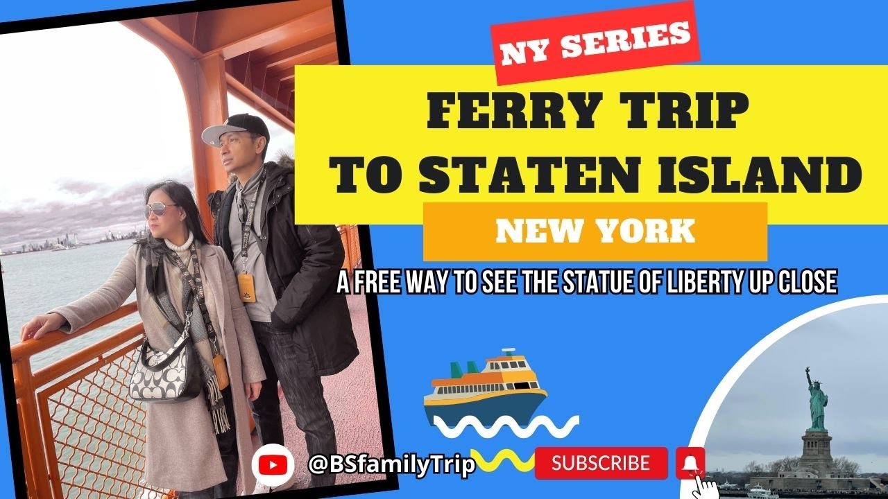 Ferry Staten Island Manhattan Experience