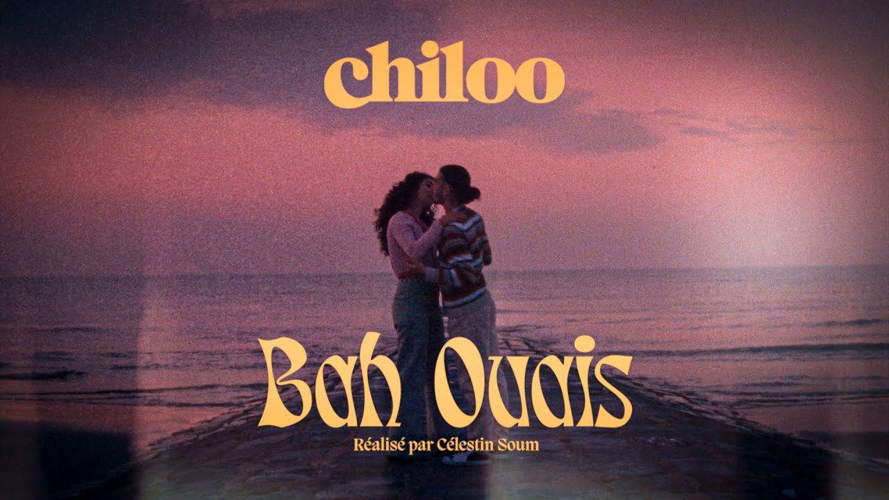 Chiloo - Bah ouais (Clip Officiel)