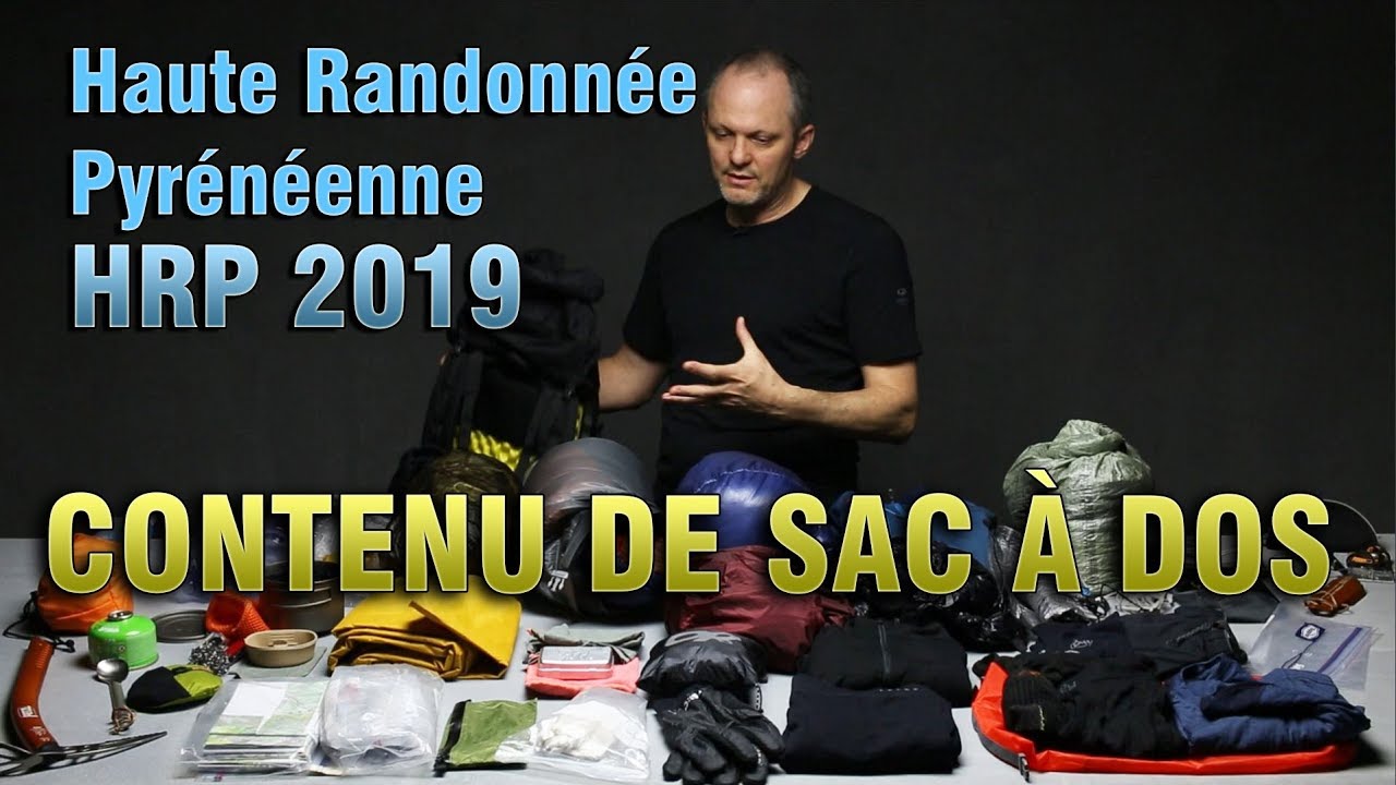 HRP 2019 / CONTENU DE SAC À DOS / HAUTE RANDONNÉE PYRÉNÉENNE / LISTE MATÉRIEL