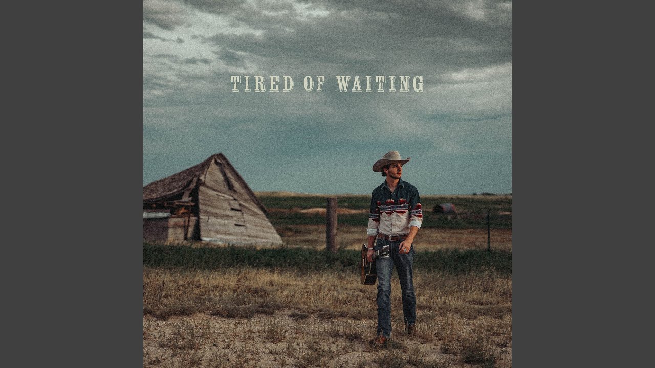 Tired of Waiting