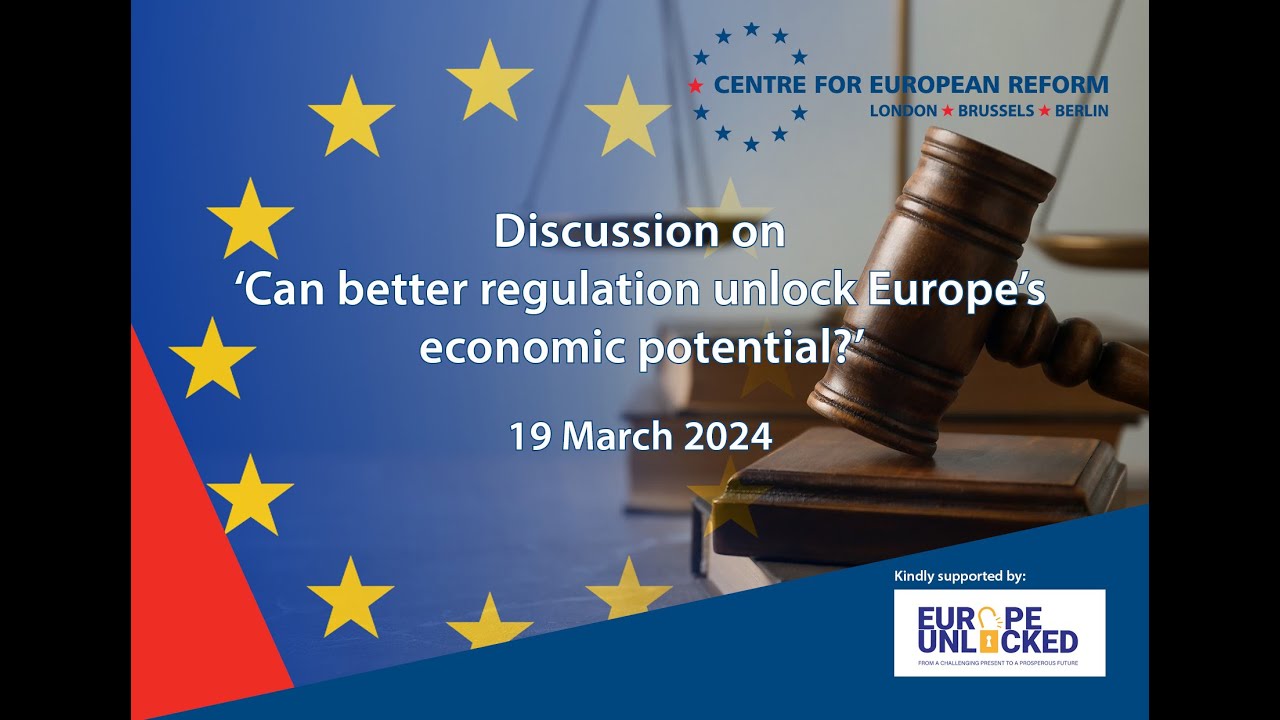 Discussion on 'Can better regulation unlock Europe's economic potential?', 19.3.24, Brussels