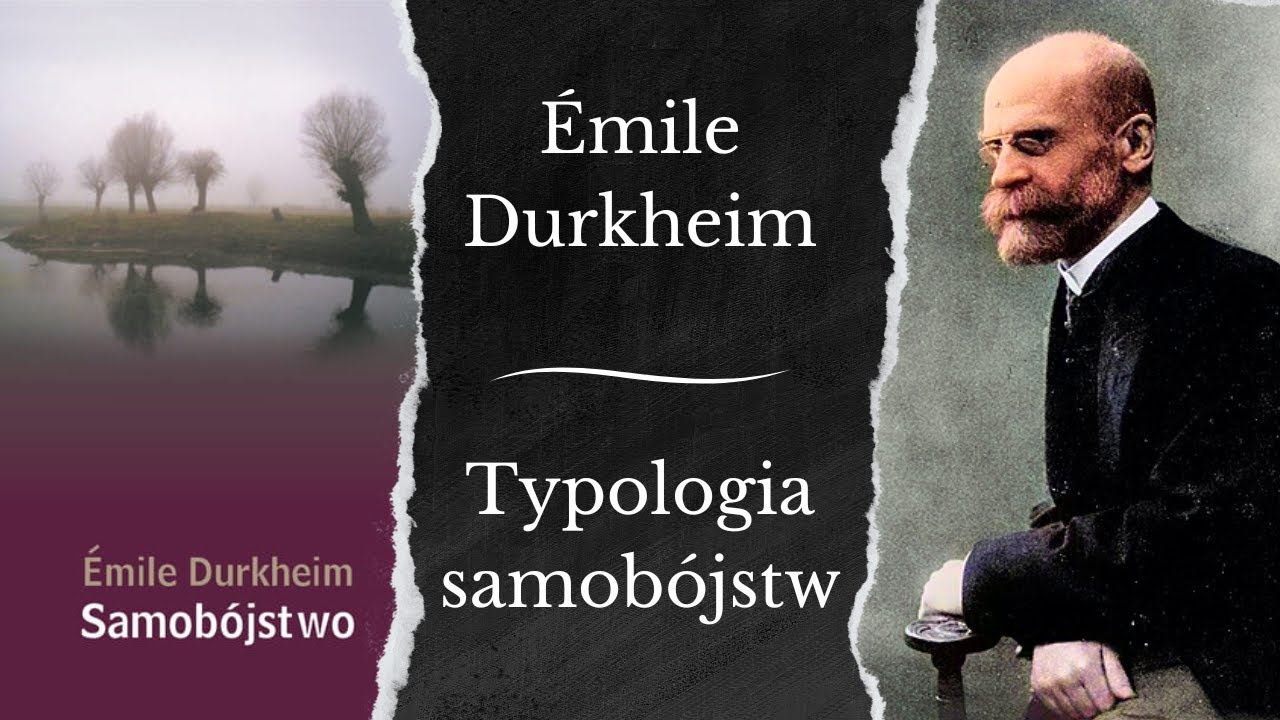 Klasyfikacja samobójstw według Durkheima