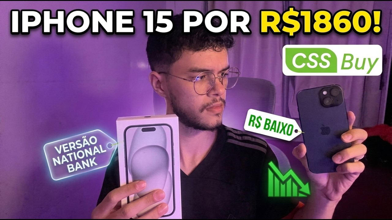I bought an iPhone 15 for R$1860.00 at CSSBUY (National Bank version).