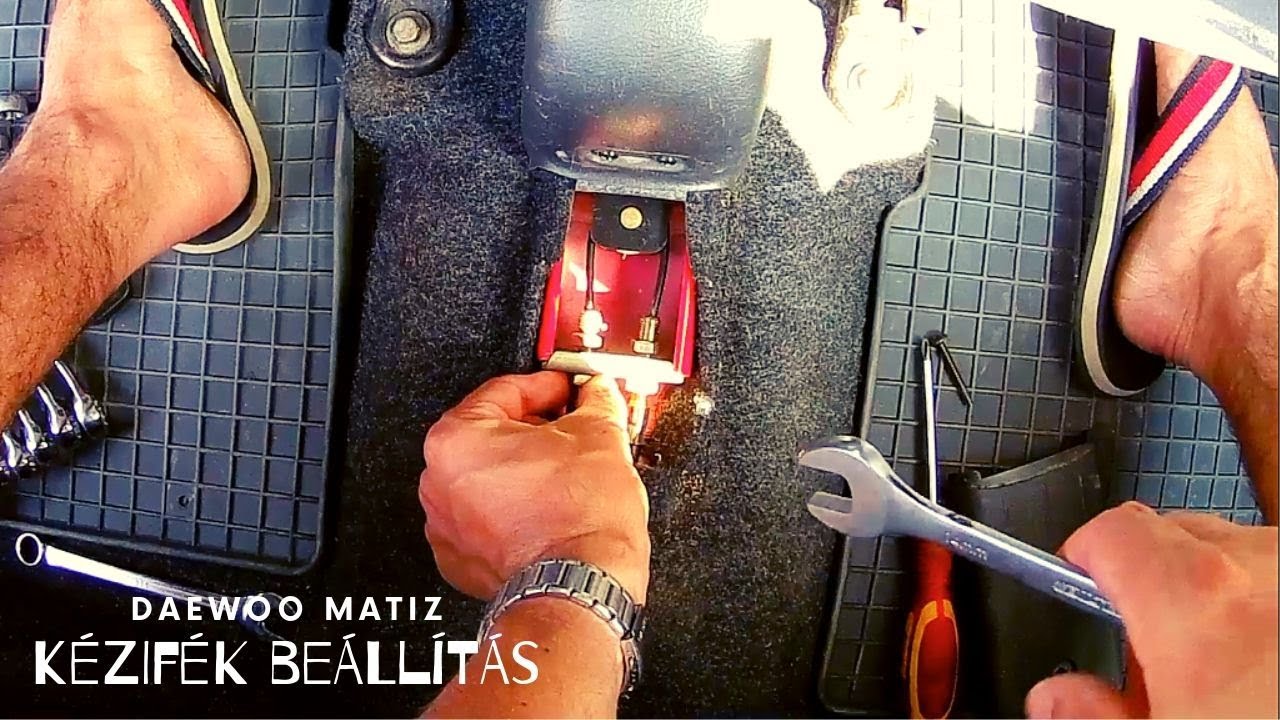 Daewoo Matiz kézifék beállítás