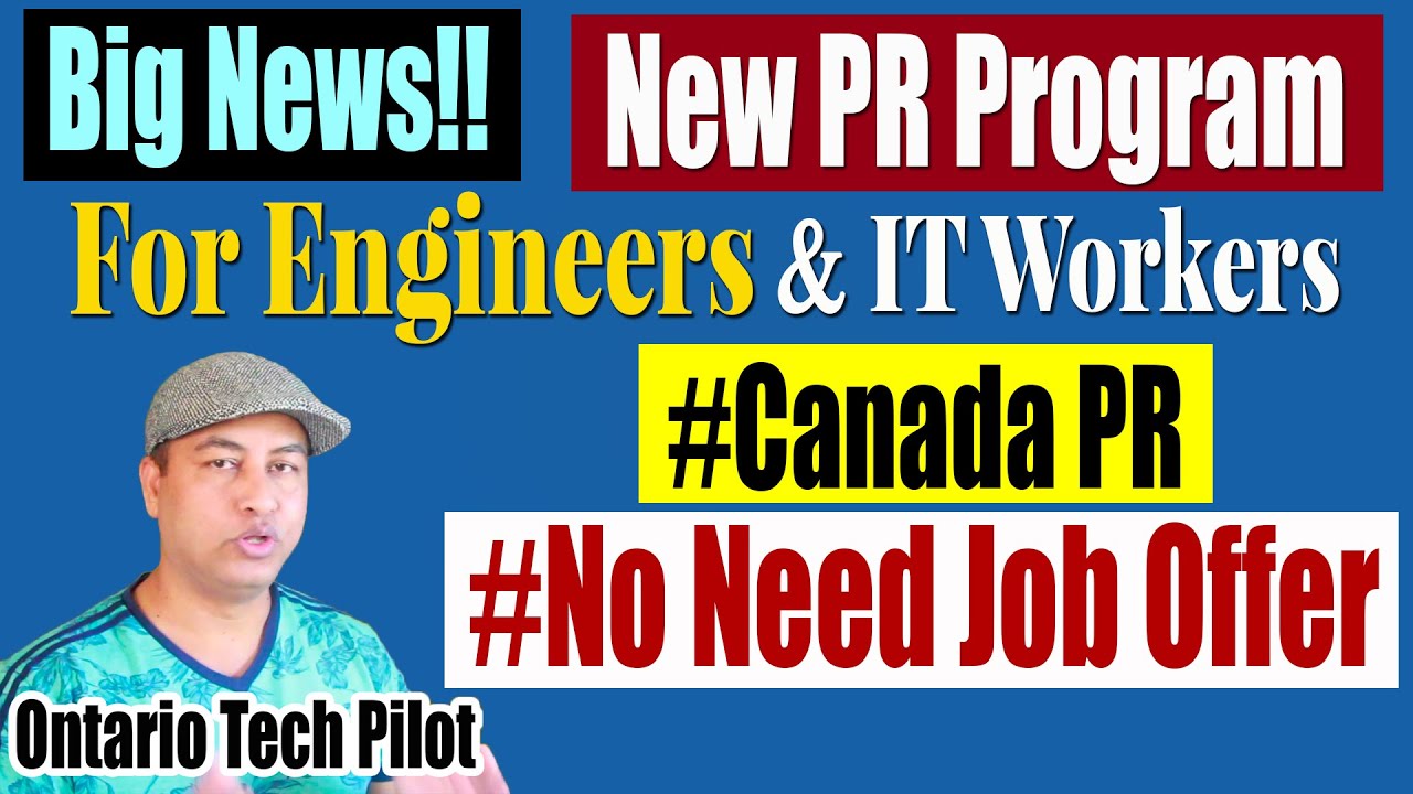 New PR Program For Engineers & IT Workers | Ontario Tech Pilot | Canada Immigration