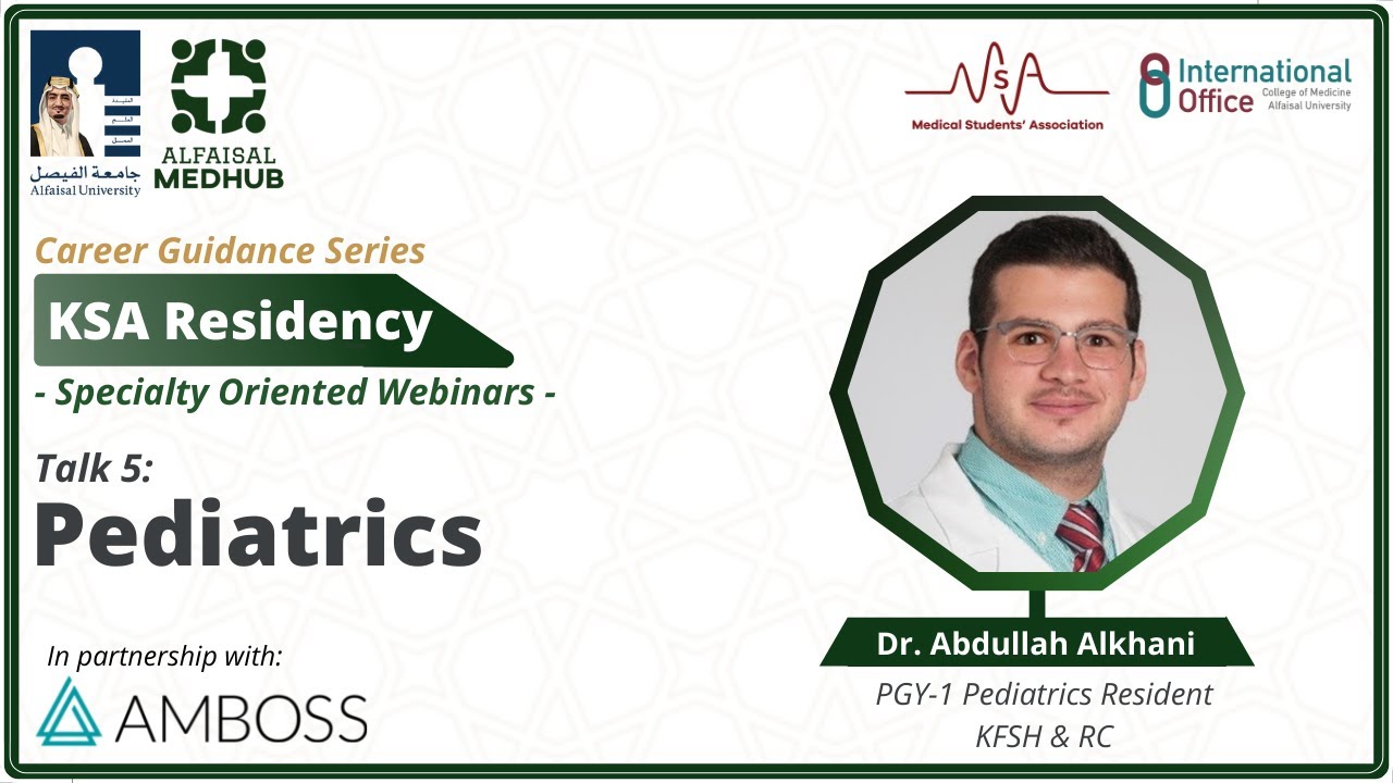Pediatrics Residency | Talk by Dr. Abdullah Alkhani