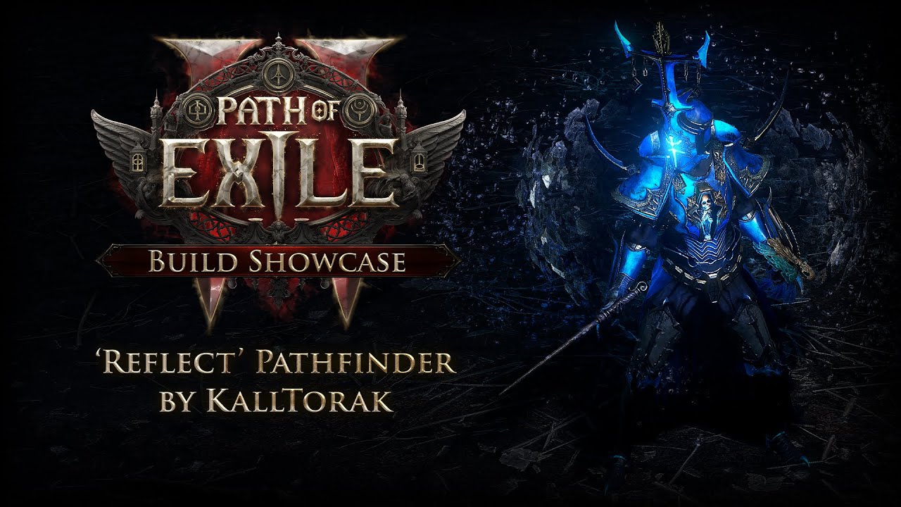Path of Exile 2 Build Showcase - 'Reflect' Pathfinder by KallTorak