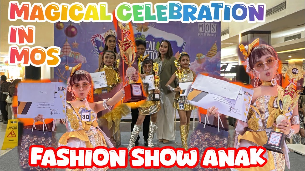 Magical Celebration in MOS//Fashion Show Anak