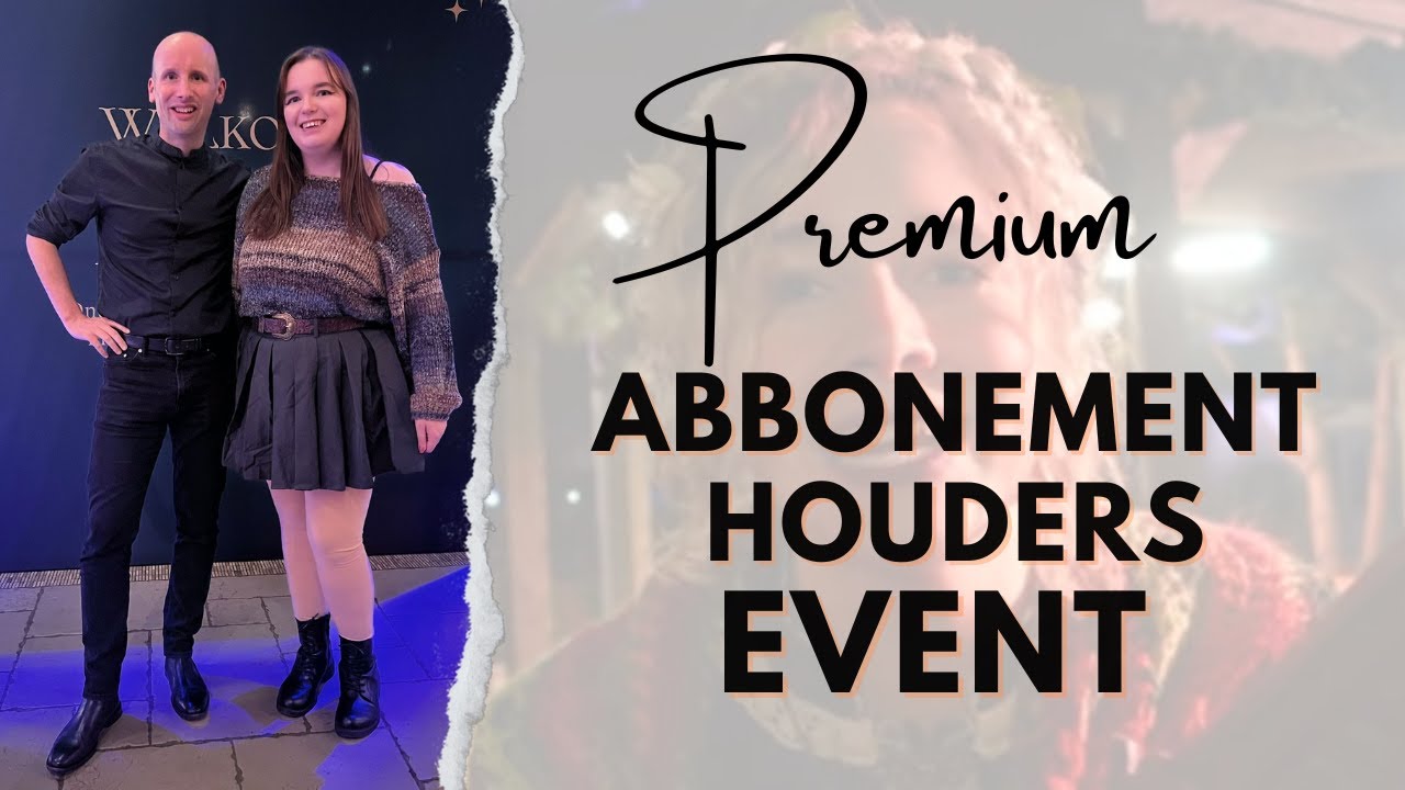 Premium Abbonementhouders Event | Efteling | Eftelingse Brunette