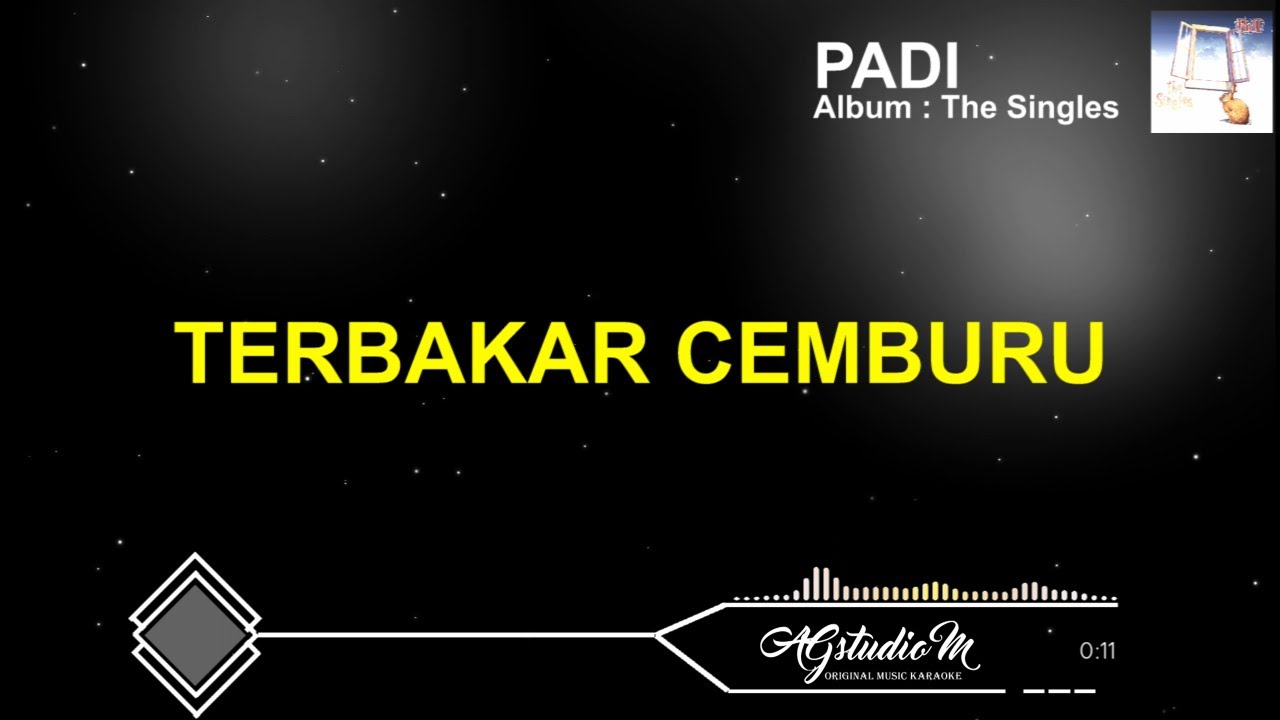 [Karaoke Lirik Lagu] Padi - Terbakar Cemburu (Karaoke+Lyric+Audio Visualizer)