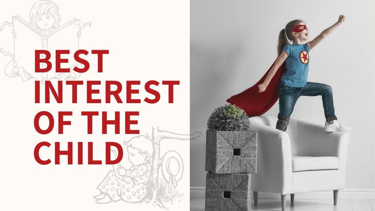Best Interest of The Child and Child Custody and Placement