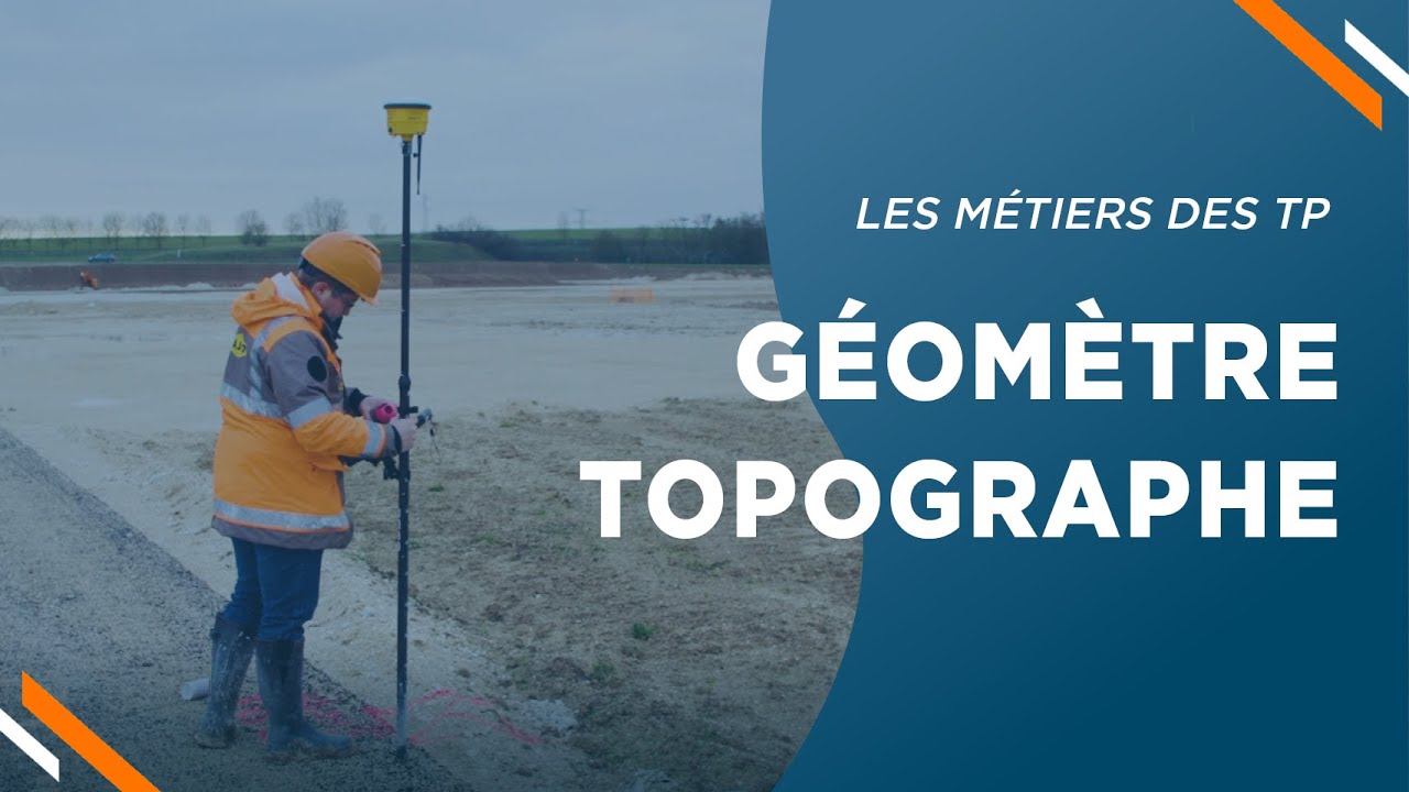 Les métiers des travaux publics - Géomètre-topographe