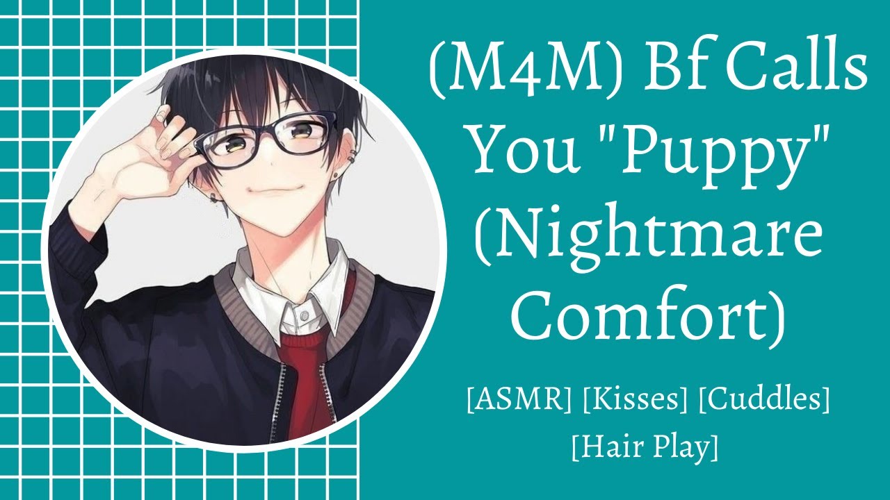 (M4M) Bf Calls You Puppy (Nightmare Comfort)