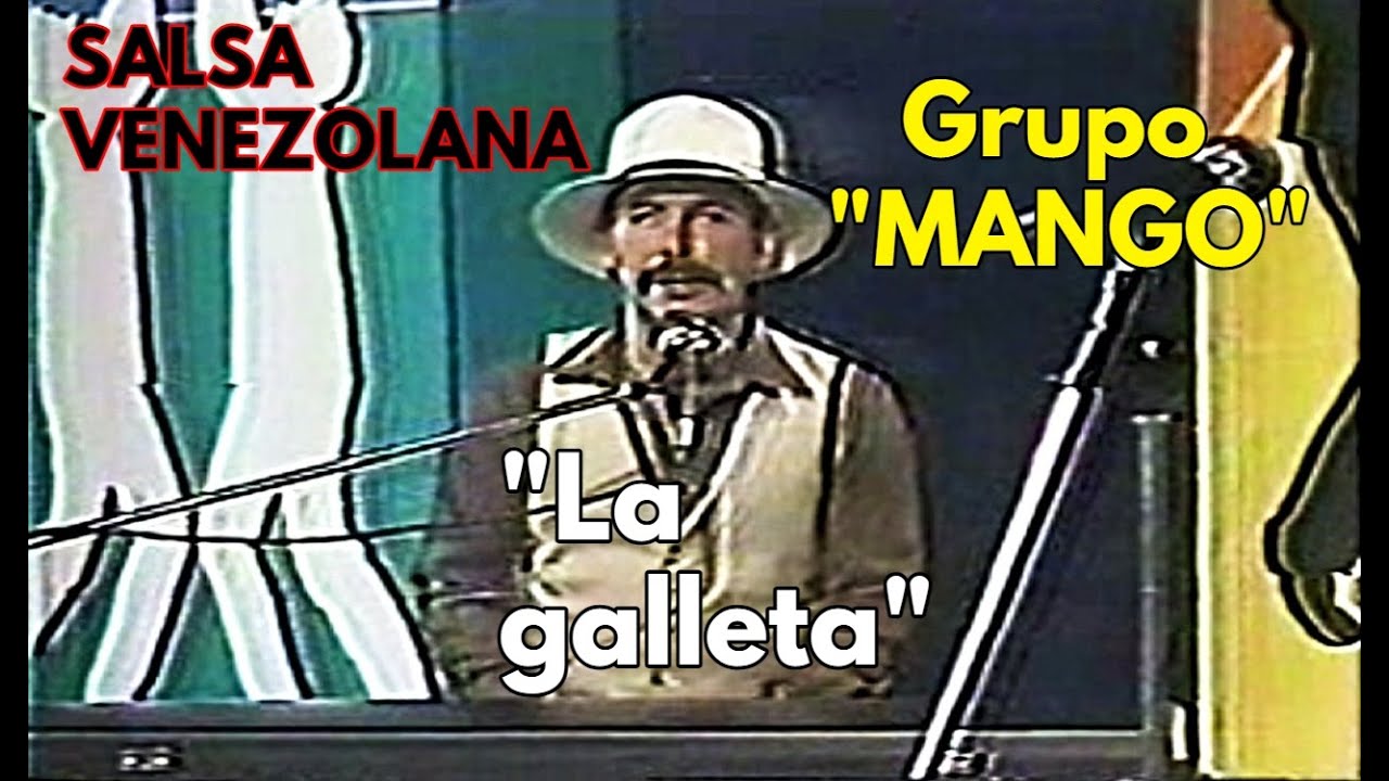 Grupo Mango - La galleta