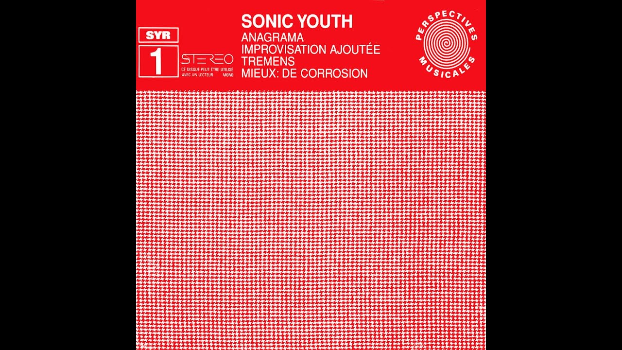 SONIC YOUTH - SYR 1 - Anagrama (1997) FULL ALBUM - Art Rock, Post Rock, Experimental, Avantgarde
