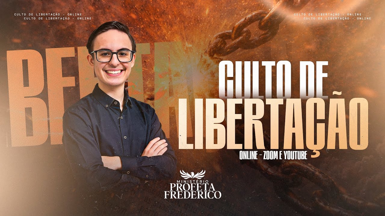 CULTO DE LIBERTAÇÃO - Profeta. Frederico Queiróz!