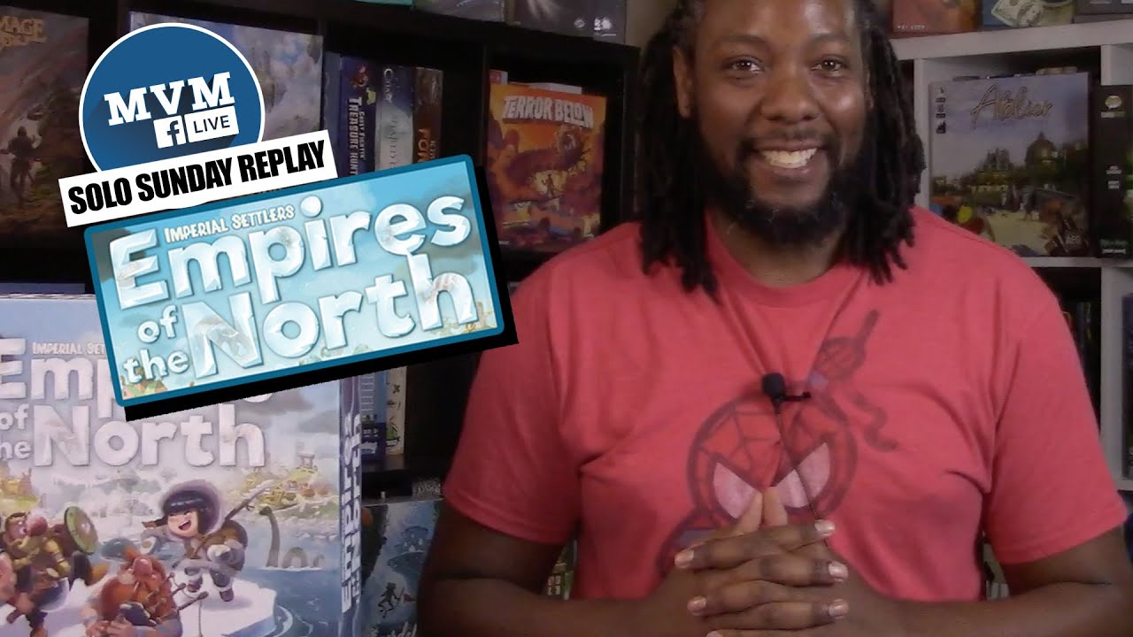 MvM Solo Plays Empires of the North (Portal Games)