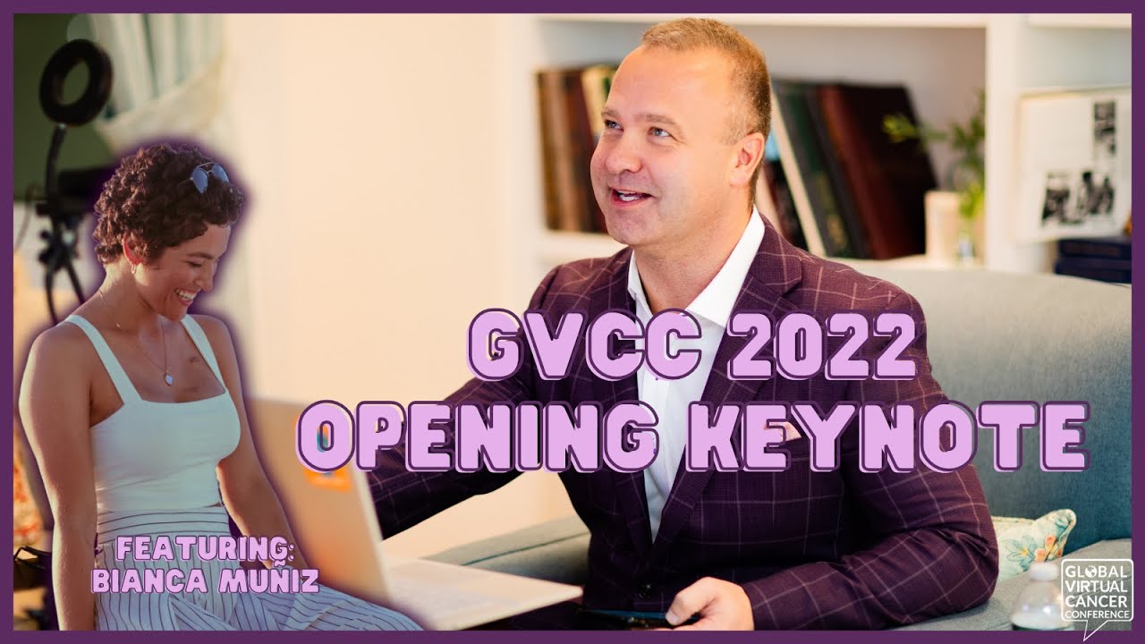 GVCC 2022: Opening Keynote- Sponsored by Bristol Myers Squibb and Gryt Health