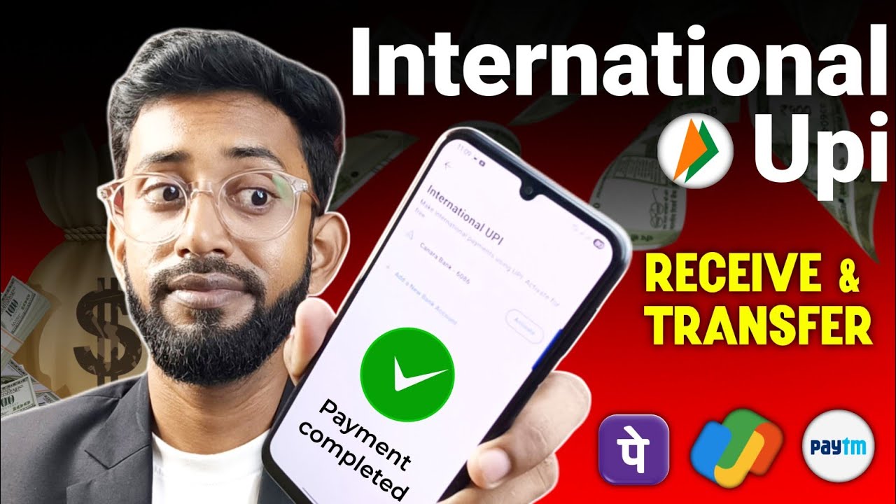 International Upi Activate, International Upi Money Transfer , International Upi Fund Received 