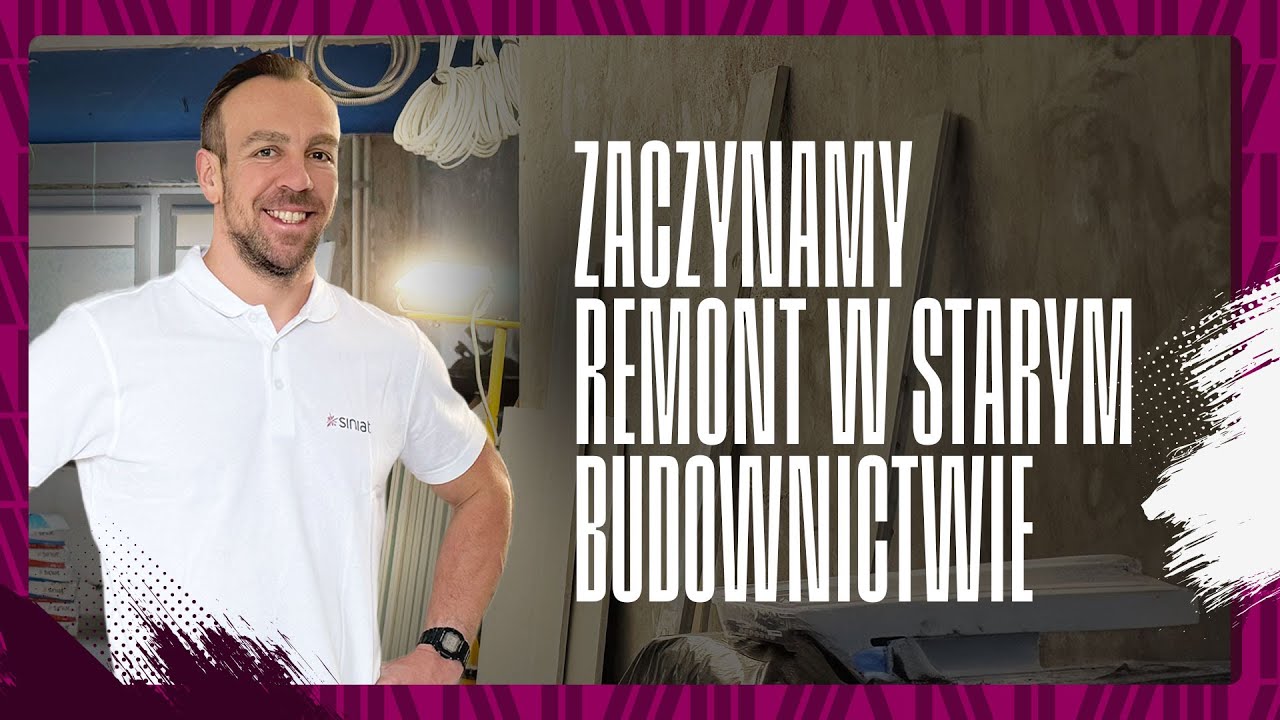 Zaczynamy remont w starym budownictwie - Remont Solo by Siniat odc 1