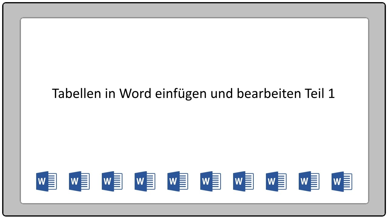 Word Tabellen einf&uuml;gen und formatierenTeil 1