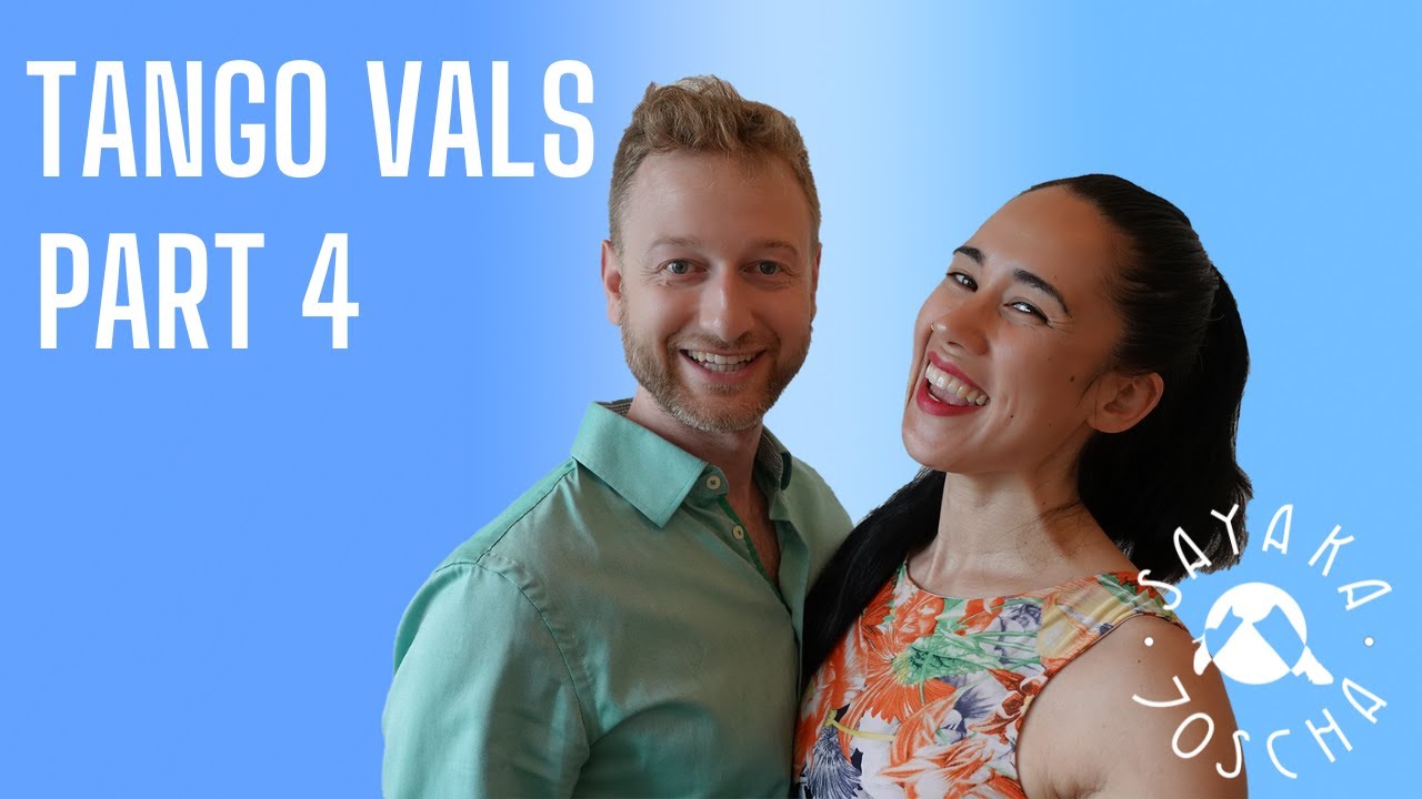 Tango Vals 4/4 - Small sequences by Sayaka & Joscha 🔄