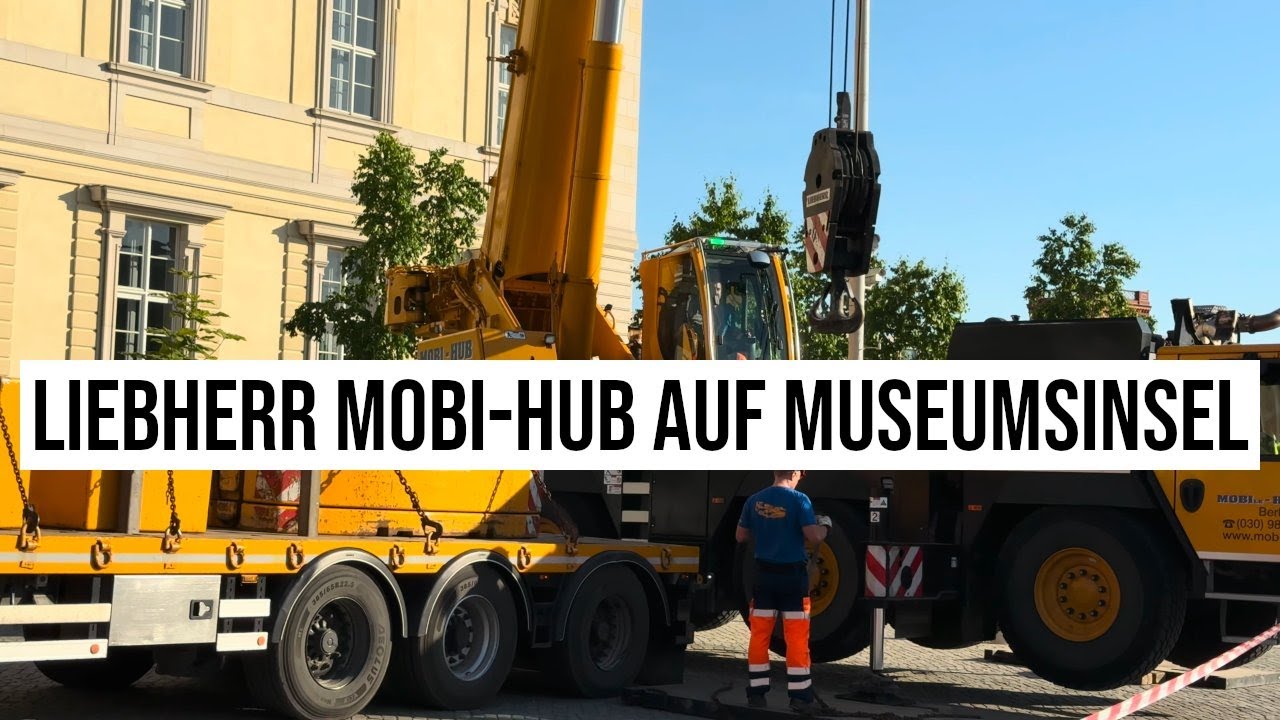 13.05.2025 Berlin Liebherr Mobi-Hub auf Museumsinsel vor dem Humboldt Forum Berliner Schloß