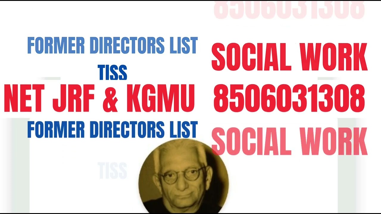 TISS FORMER DIRECTORS LISTNET-JRF SOCIAL WORK 2025ONLINE CLASS #8506031308
