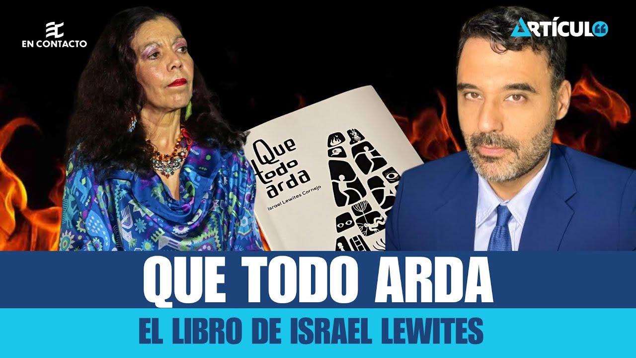 🚨 #ENCONTACTO: Que todo arda; el libro de Israel Lewites est&aacute; en Costa Rica