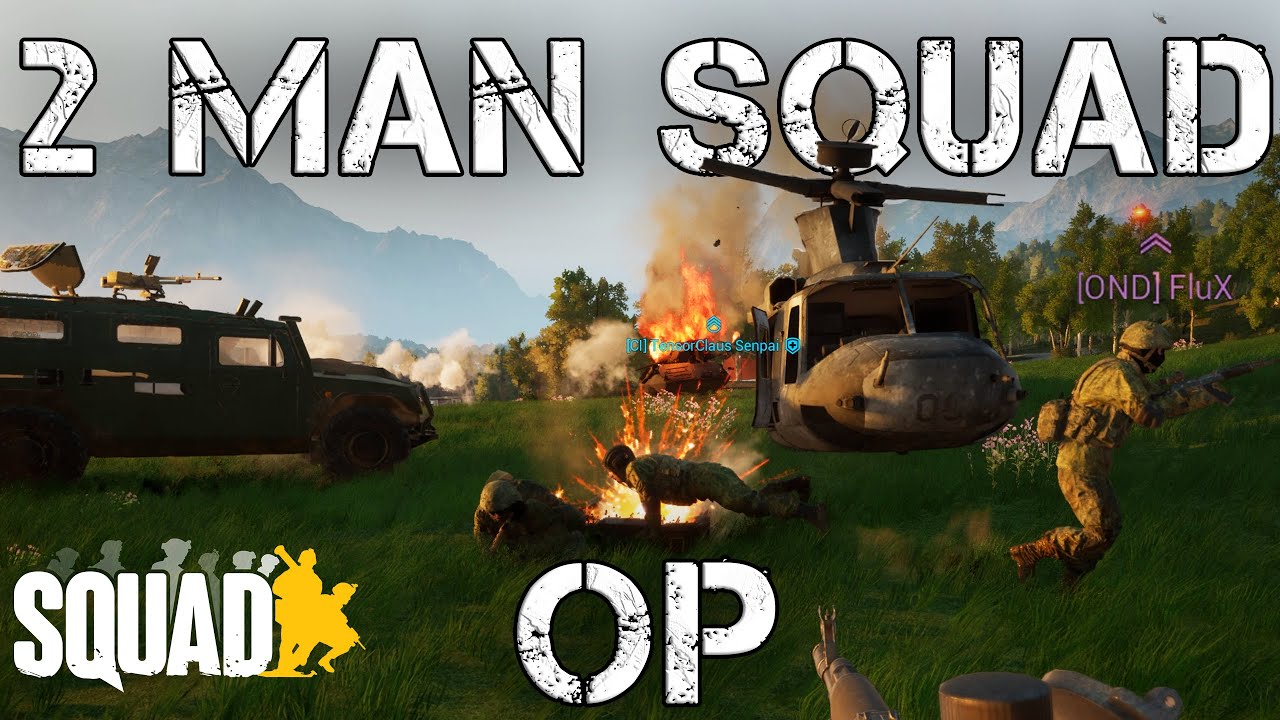SQUAD: The Impact Of A 2 Man Squad | Ft FluX