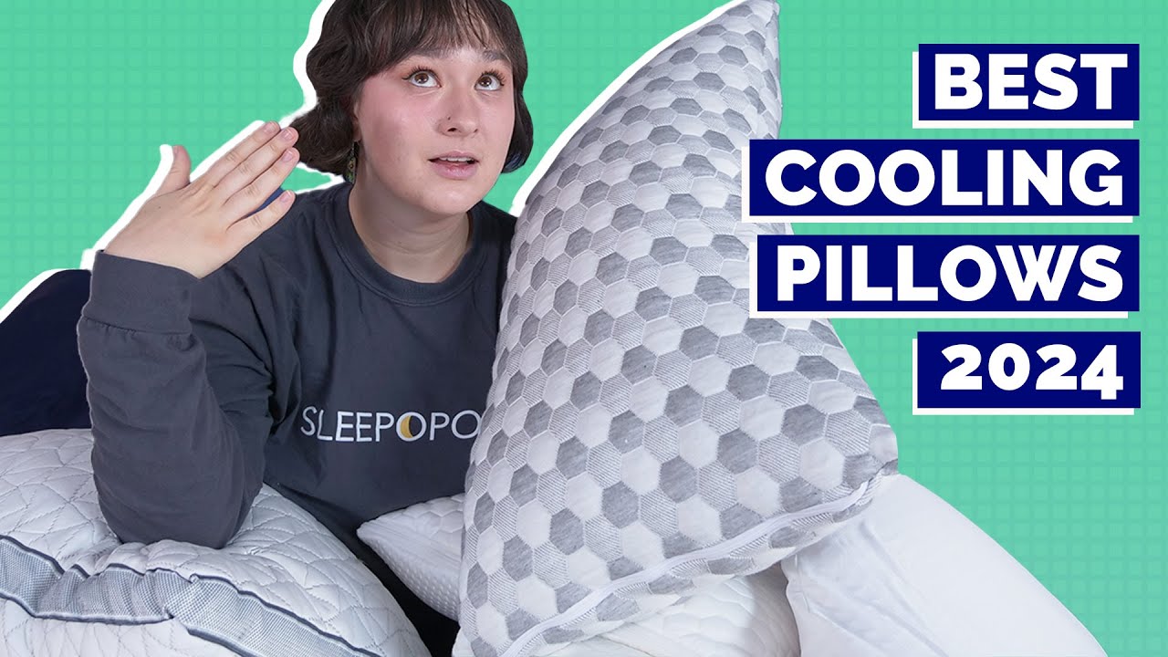 Best Cooling Pillows 2024 - Our Top Picks For Hot Sleepers!