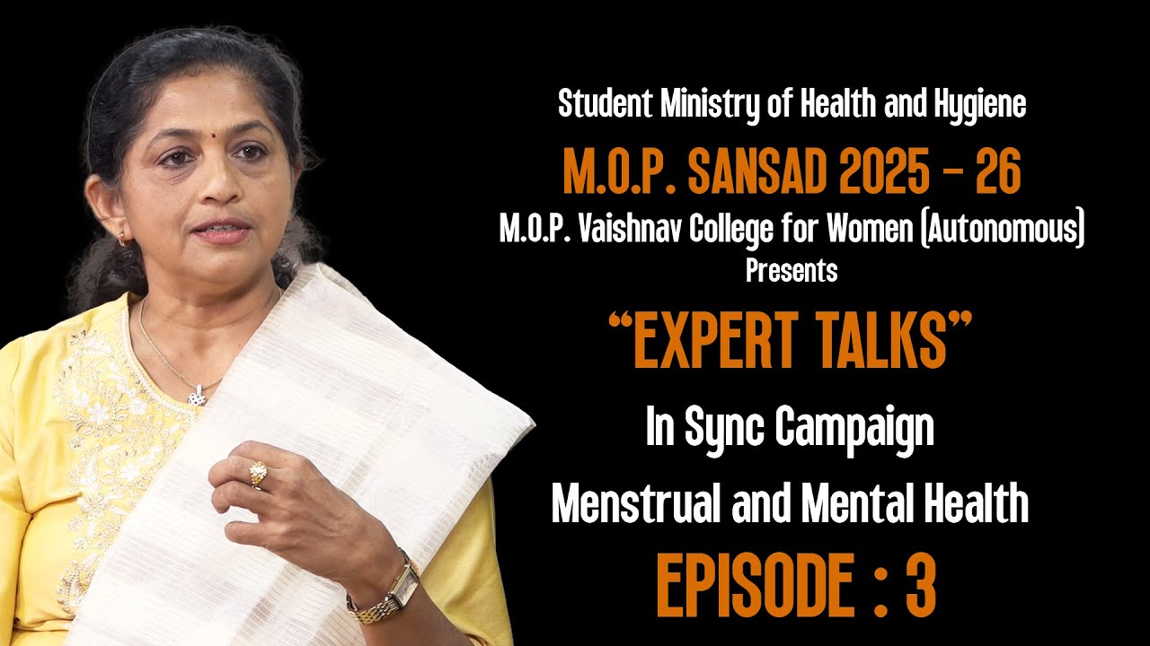 “EXPERT TALKS” In Sync Campaign - Menstrual and Mental Health | Ms. Jothy Manoj |  EPISODE - 3