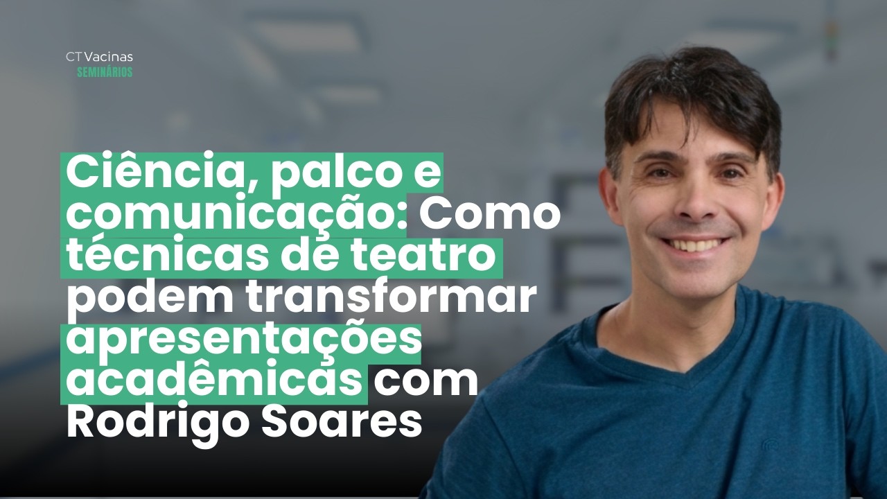 Como técnicas de teatro podem transformar apresentações acadêmicas com Rodrigo Soares
