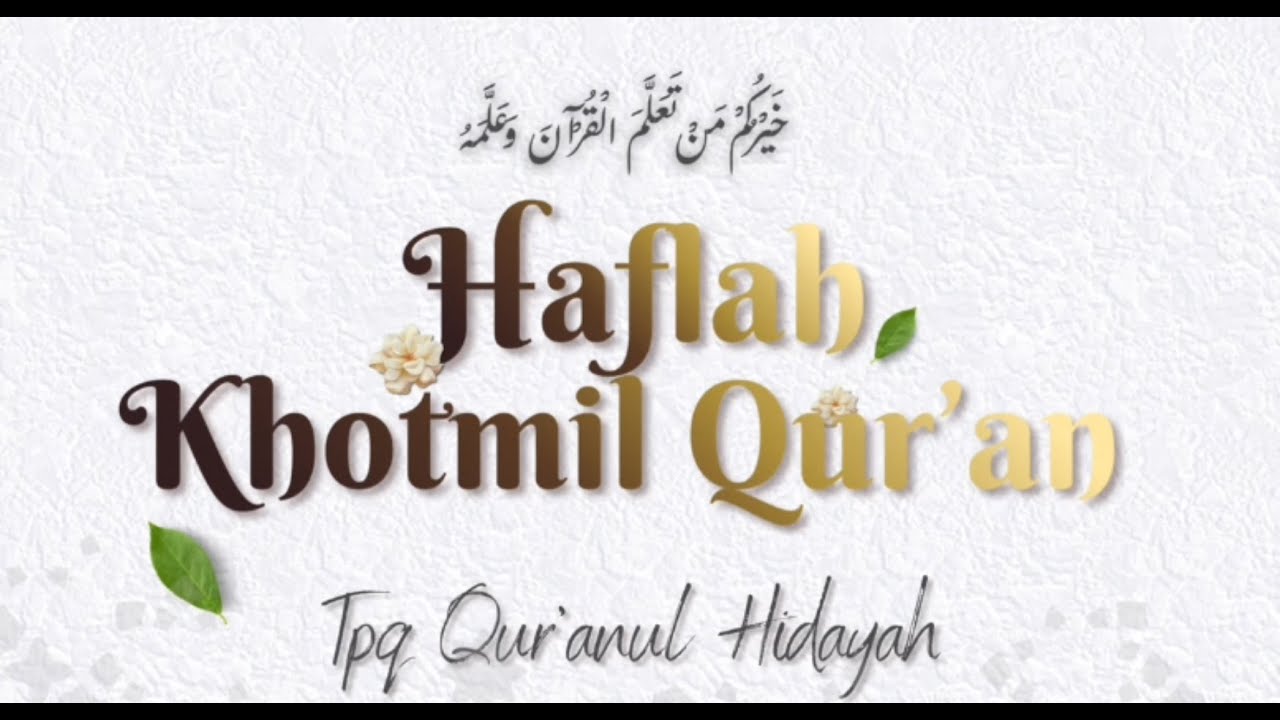 Pengajian Haflah TPQ Qur'anul Hidayah ke-25 2026