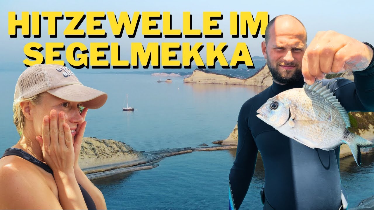 Hitzewellen-Odyssee | Wir segeln im ionischen Meer - Ep. 12