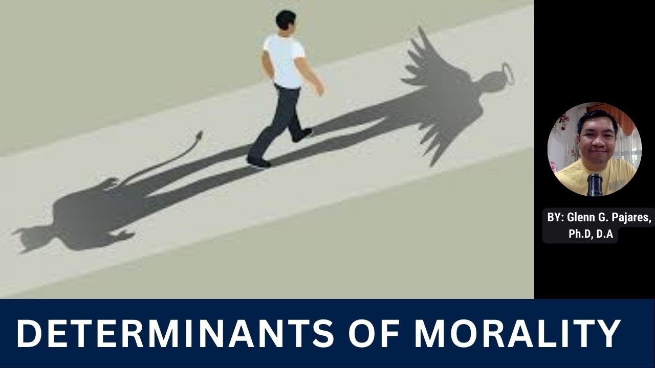 DETERMINANTS OF MORALITY
