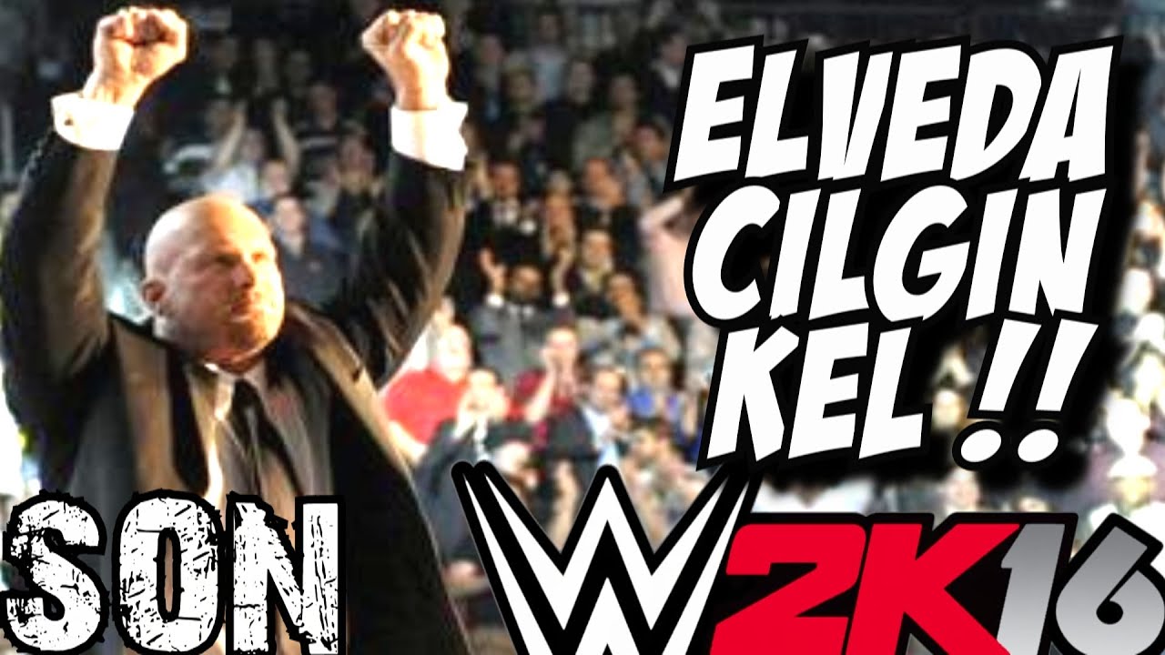 WWE 2K16 Türkçe Hikaye | Ümidi Ailesi seni unutmaz Cilgin Kel | SON | Ps 4