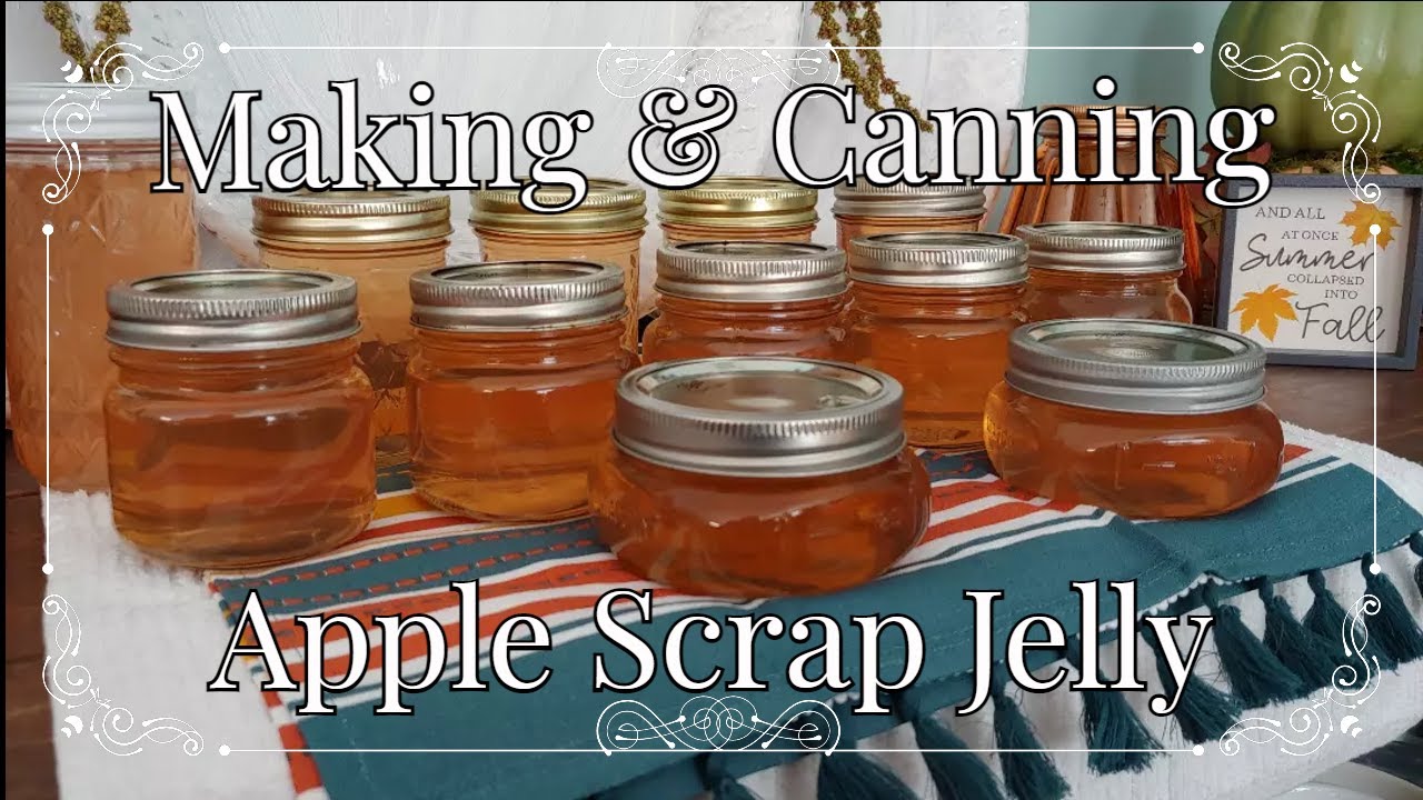 Apple Scrap Jelly | How I Made it & Canned it