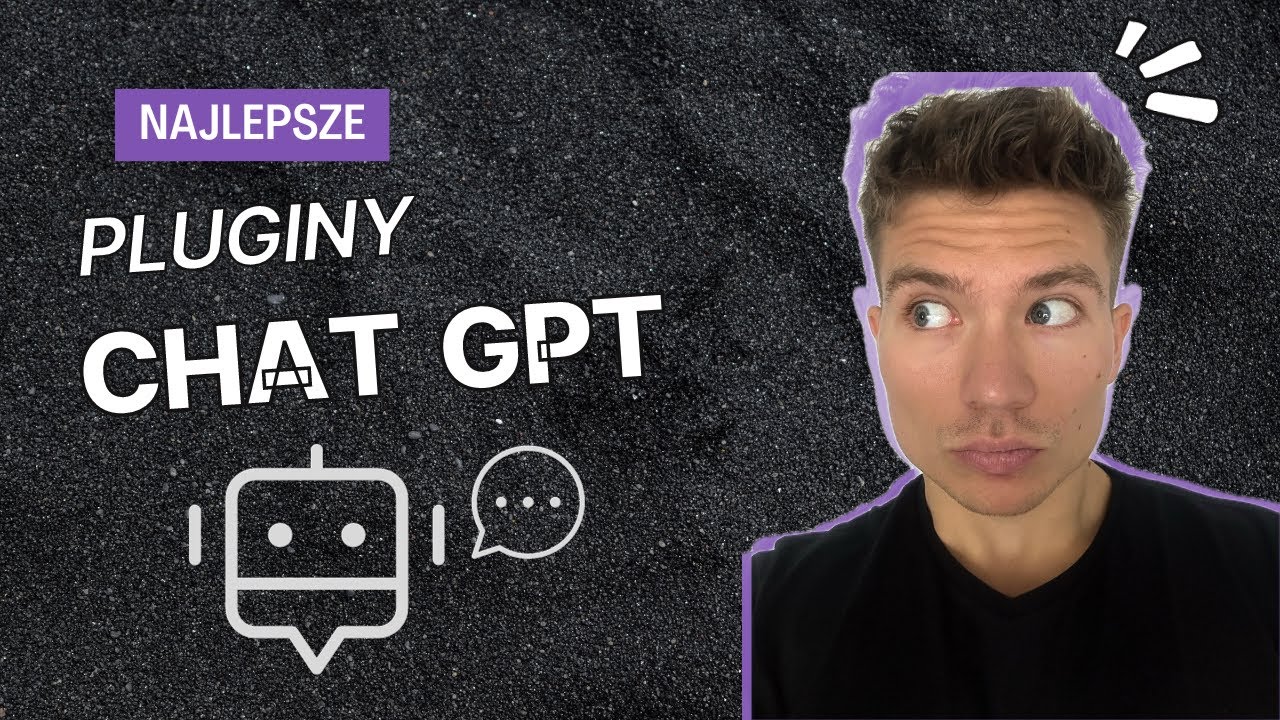 Najlepsze pluginy do ChatGPT 4 - Sztuczna Inteligencja AI na sterydach