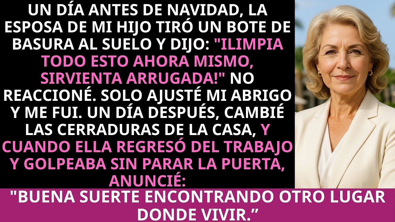 La esposa de mi hijo me llamó sirvienta arrugada Así que cambié las cerraduras de la casa y anuncié