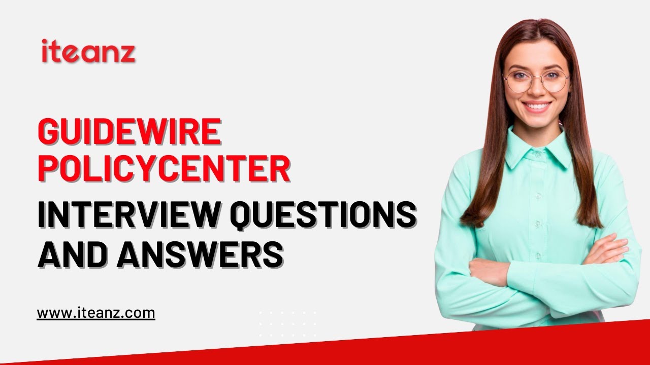 Вопросы и ответы на собеседование в Guidewire PolicyCenter | 30 самых популярных вопросов Guidewi...
