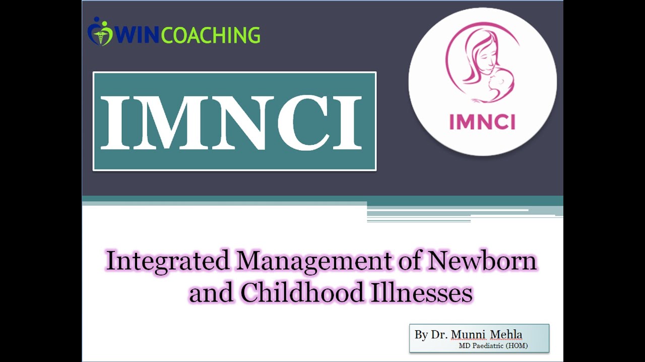 IMNCI |Integrated Management of Newborn and Childhood Illnesses II Pediatric II IMNCI in hindi