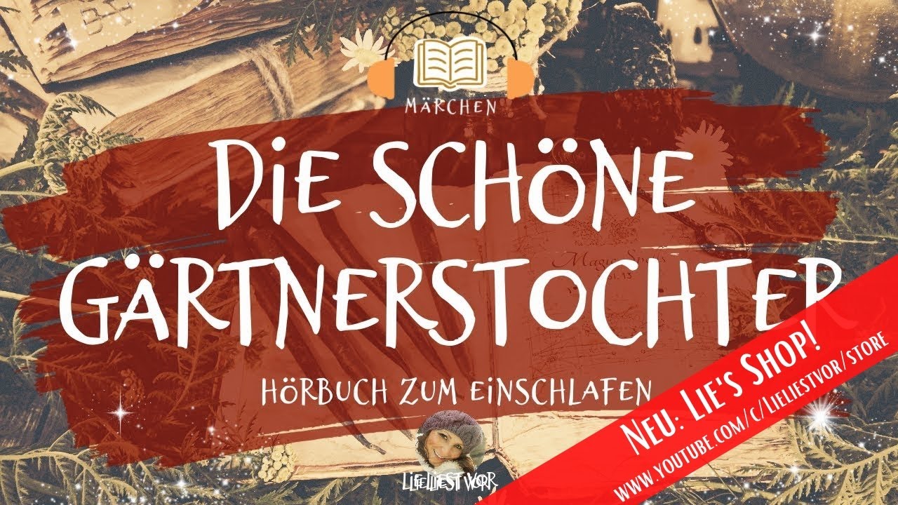 Die schöne Gärtnerstochter: Märchen Hörbuch von Emmy Ball Hennings
