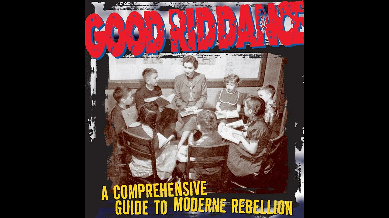 GOOD RIDDANCE - A Comprehensive Guide To Moderne Rebellion LP (1996)